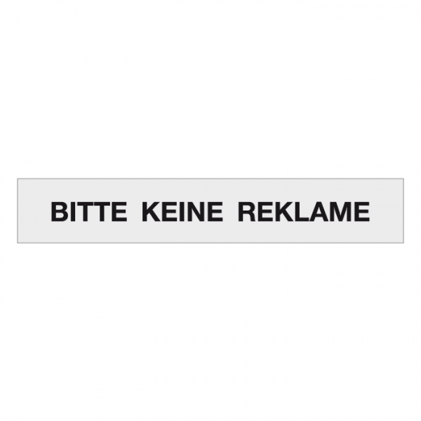 Schild Bitte keine Reklame Alu